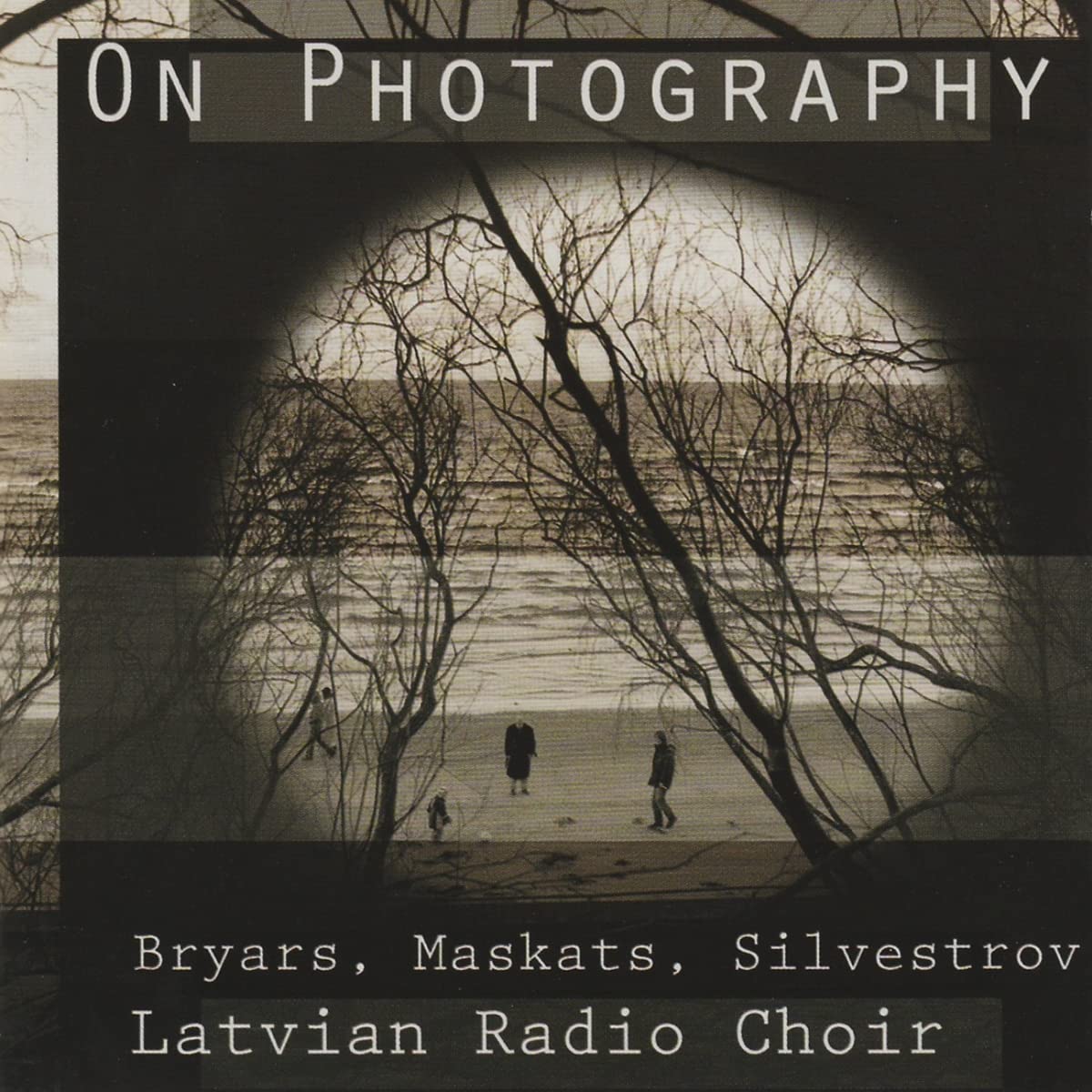 On Photography - Bryars/Maskats/Silvestrov