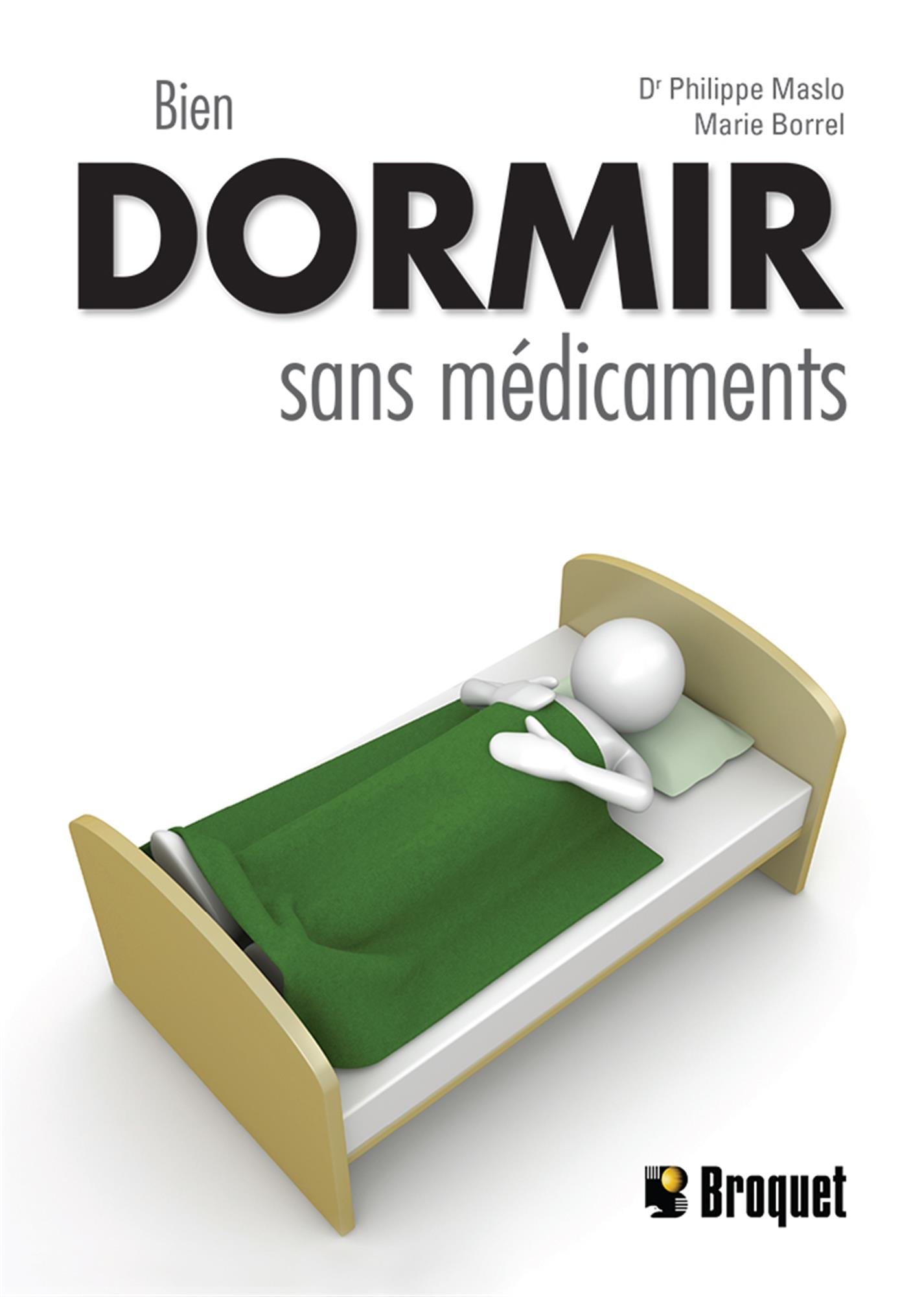 Bien dormir sans médicaments Maslo, Philippe and Borrel, Marie