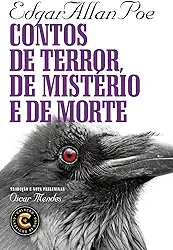 Contos de terror, de mistério e de morte: Coleção Clássicos de Ouro