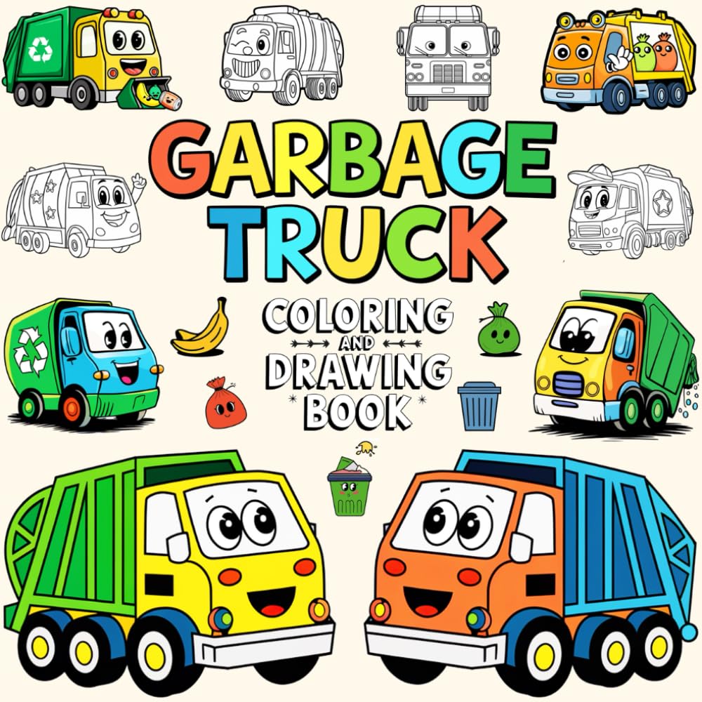 Garbage Truck Coloring Book: 40 Fun and Engaging Images for Kids to Draw, Color, and Explore