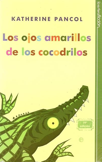 Portada de Los ojos amarillos de los cocodrilos