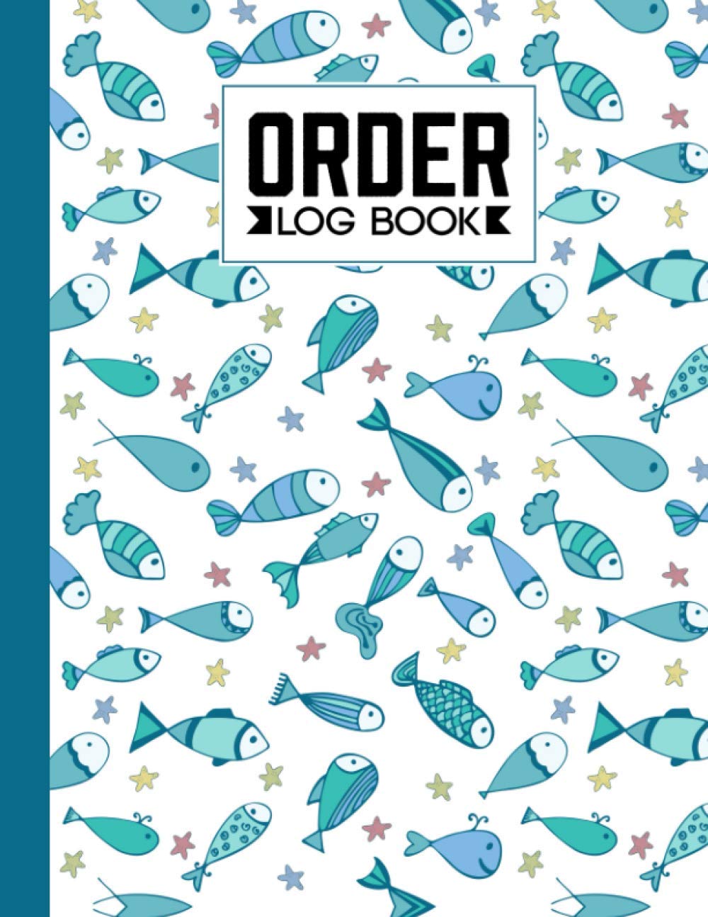 Order Log Book: Fishes Order Log Book, Simple Purchase Order Tracking Book, 120 Pages, Size 8.5" x 11"