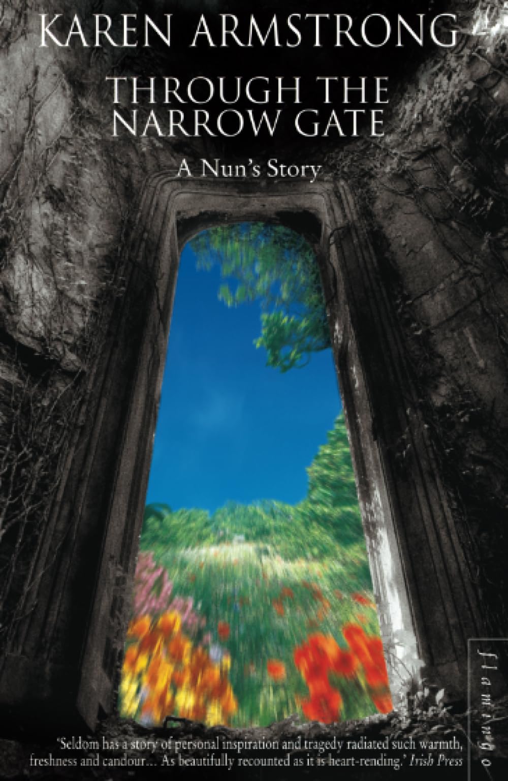 Through the Narrow Gate: A Nun’s Story
