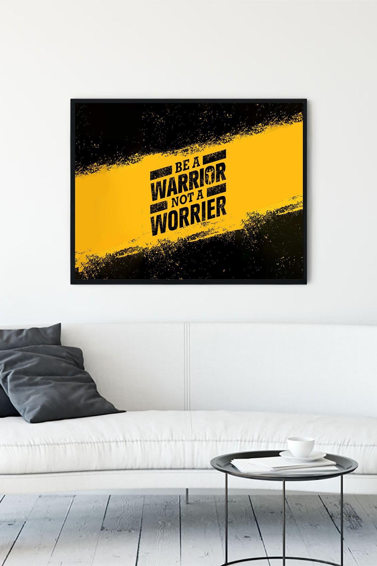 Postermanya (pster12647) Savaşçı Ol Be A Warrior Girişimcilik Çerçeveli Tablo (30 X 40cm)
