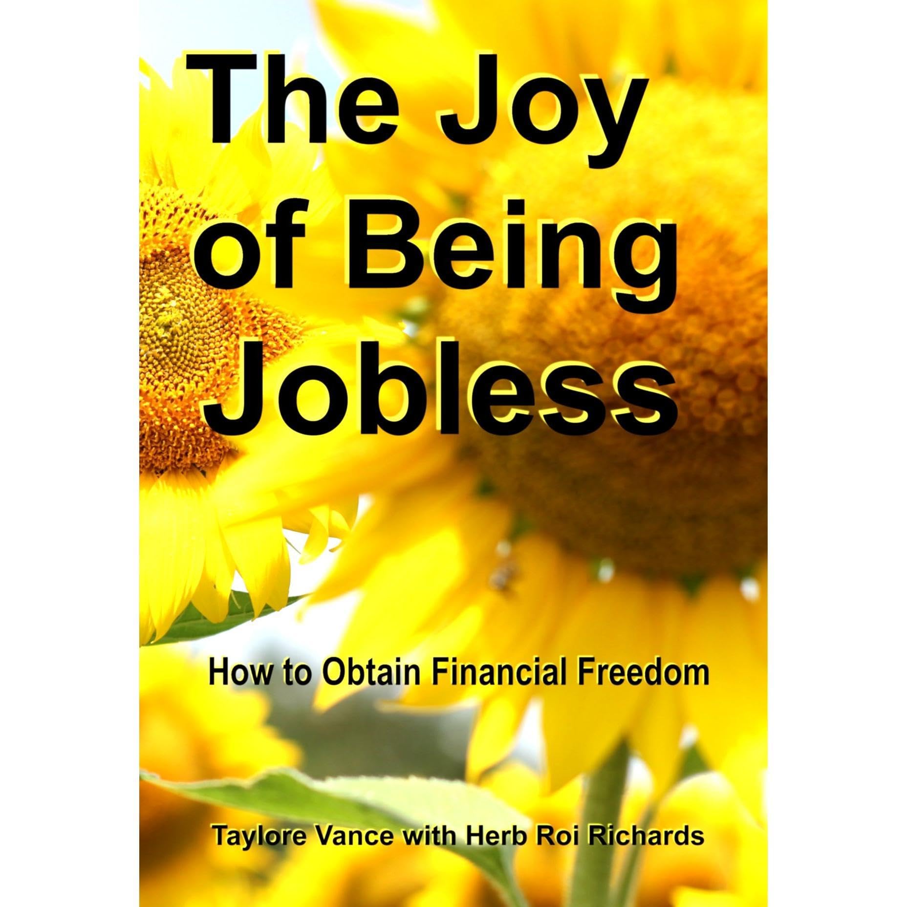 The Joy of Being Jobless