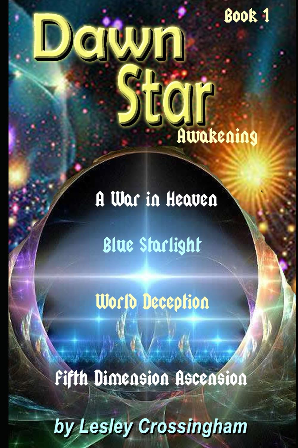 Dawn Star Awakening: Fifth Dimensional Awakening