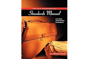 Genealogy Standards, Second Edition Revised 2021: Best Practices and Standards for Family History Research