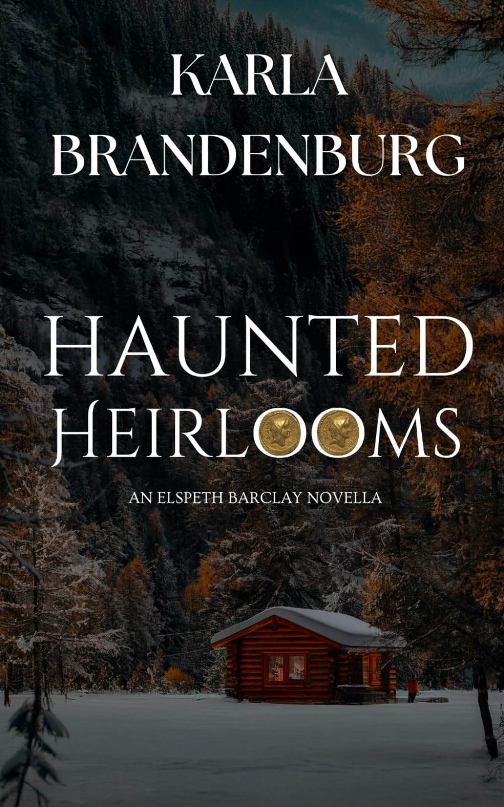 Haunted Heirlooms: An Elspeth Barclay Novella