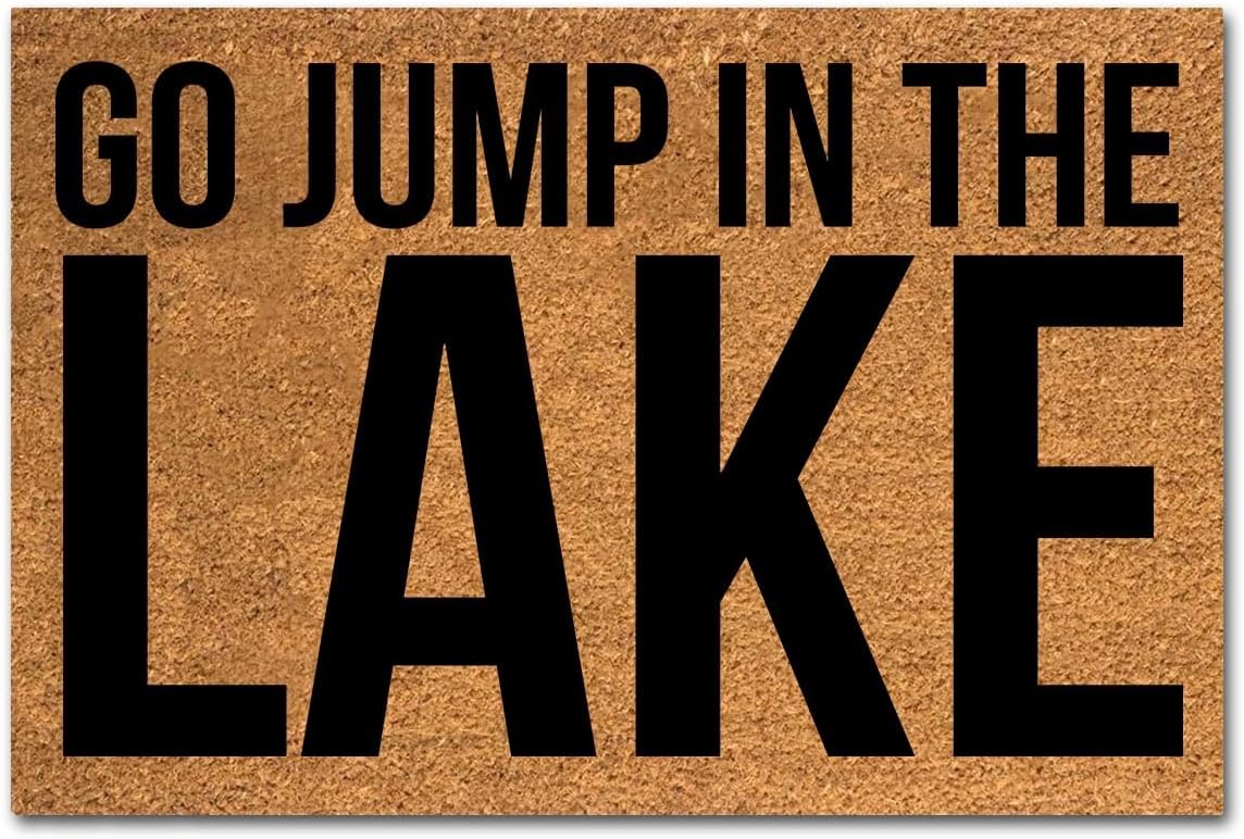 Funny Coir Doormat Go Jump in The Lake Front Door Mat for Entryway Indoor & Outdoor Mat with Heavy Duty Front Porch Welcome Mats Entry Natural Coconut Brown Mat House Warming Gift Mat23.7x15.7 inch