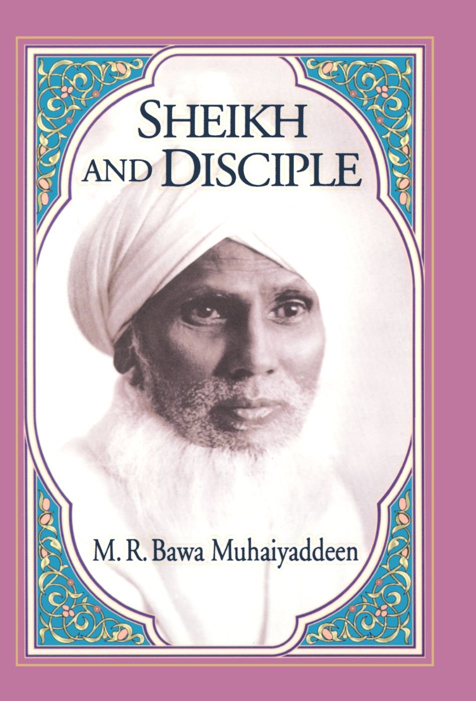Sheikh and Disciple