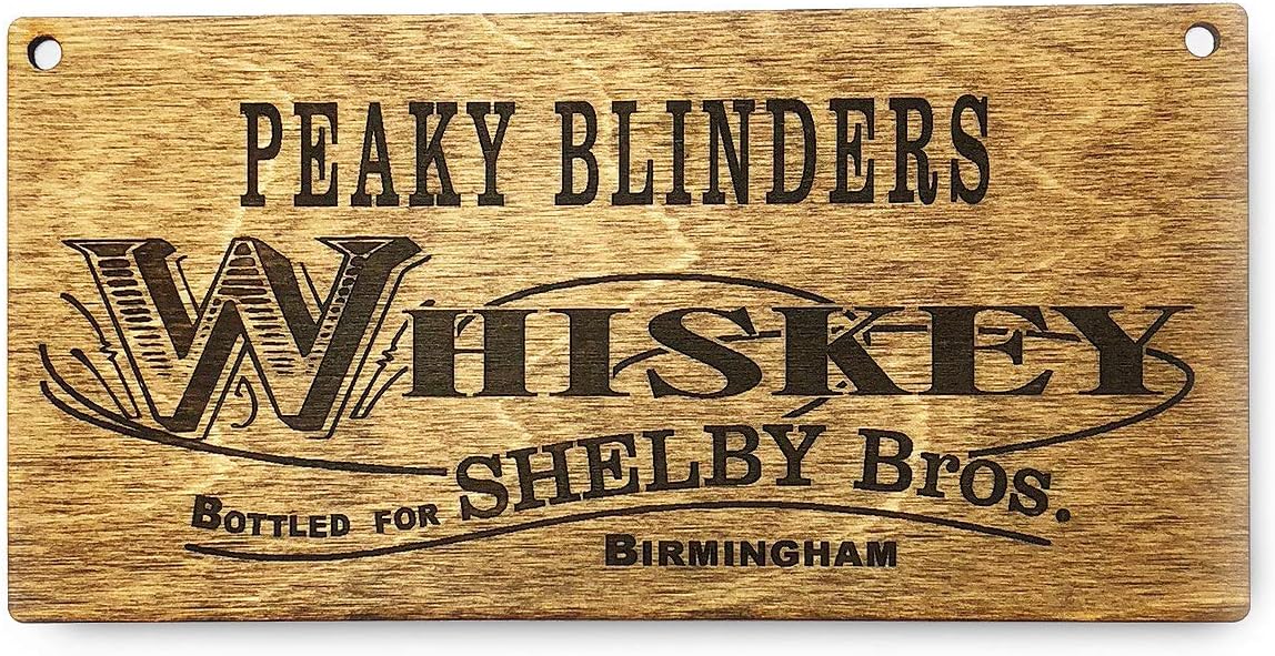 Peaky Blinders Wooden Whiskey Sign Plaque 20cm x 10cm x .3cm Shelby Brothers