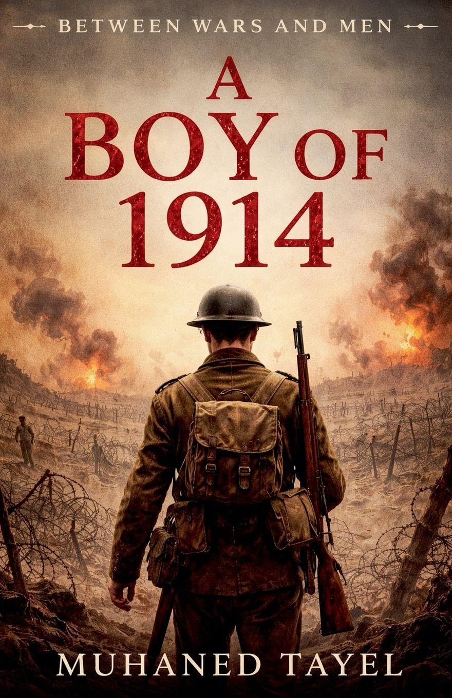 A Boy of 1914: 1 (Between Wars and Men)