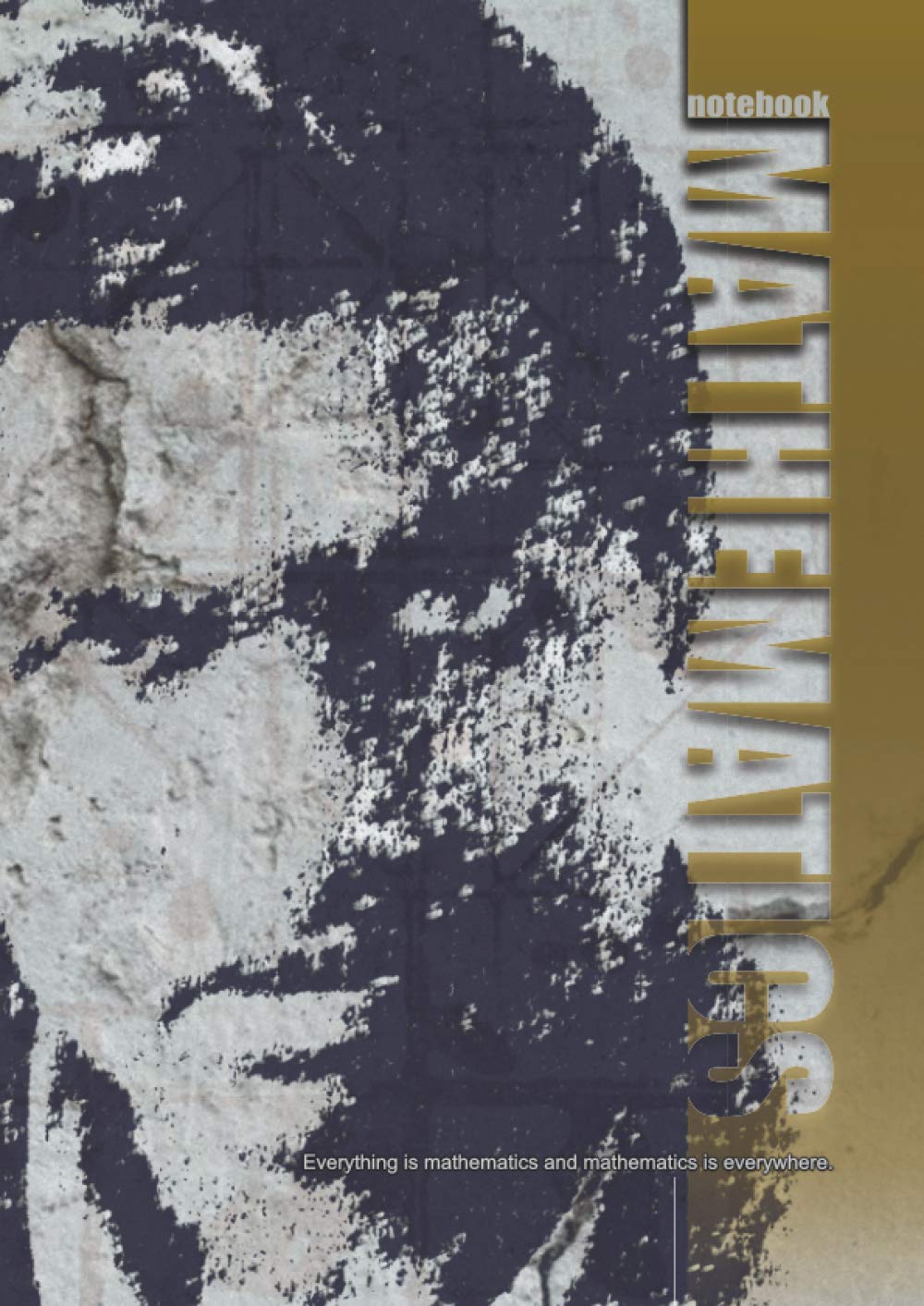 Mathematics Notebook: Composition Notebook in Grid for Students and High School and Elementary Students. Subject Notebook to Writing Notes also for ... & University Essentials) (Famous People)