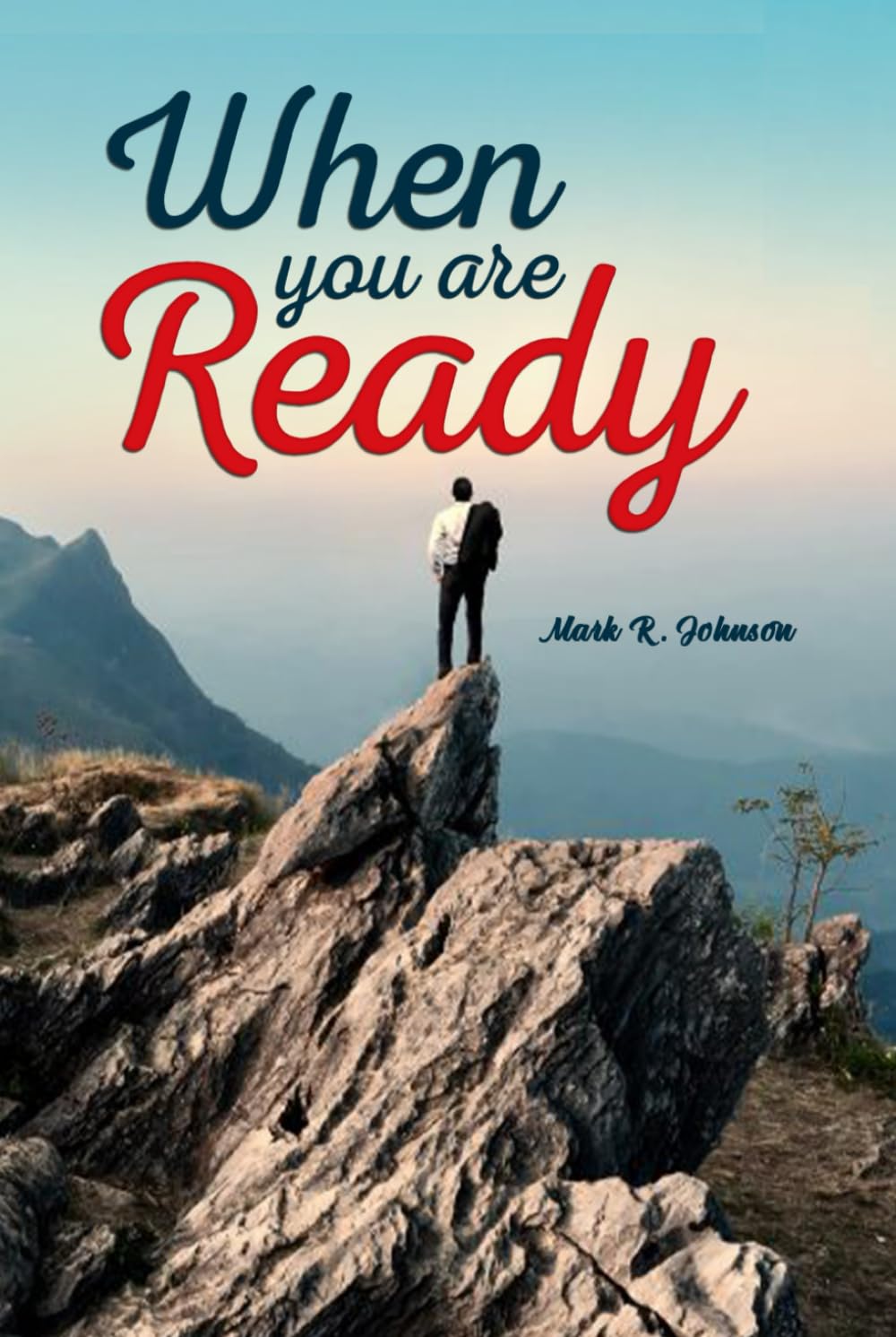 When You Are Ready