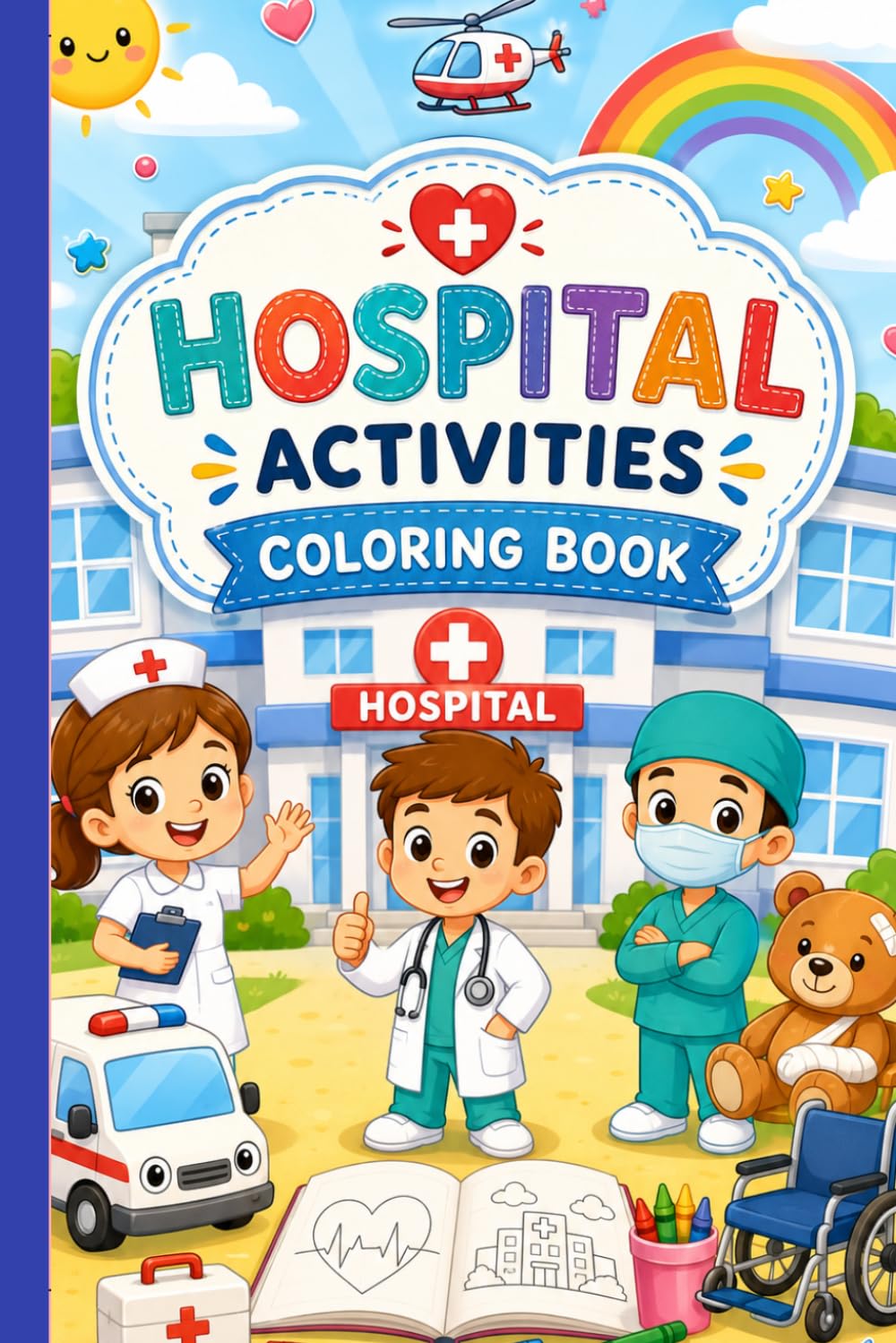 Hospital Activities Coloring Book