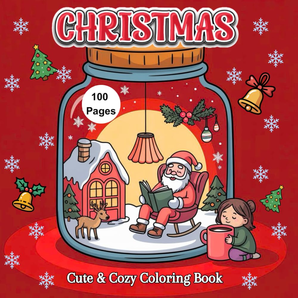 CHRISTMAS: Cute & Cozy Coloring Book: Bold & Easy Relaxing Christmas Designs for Teens and Adults.