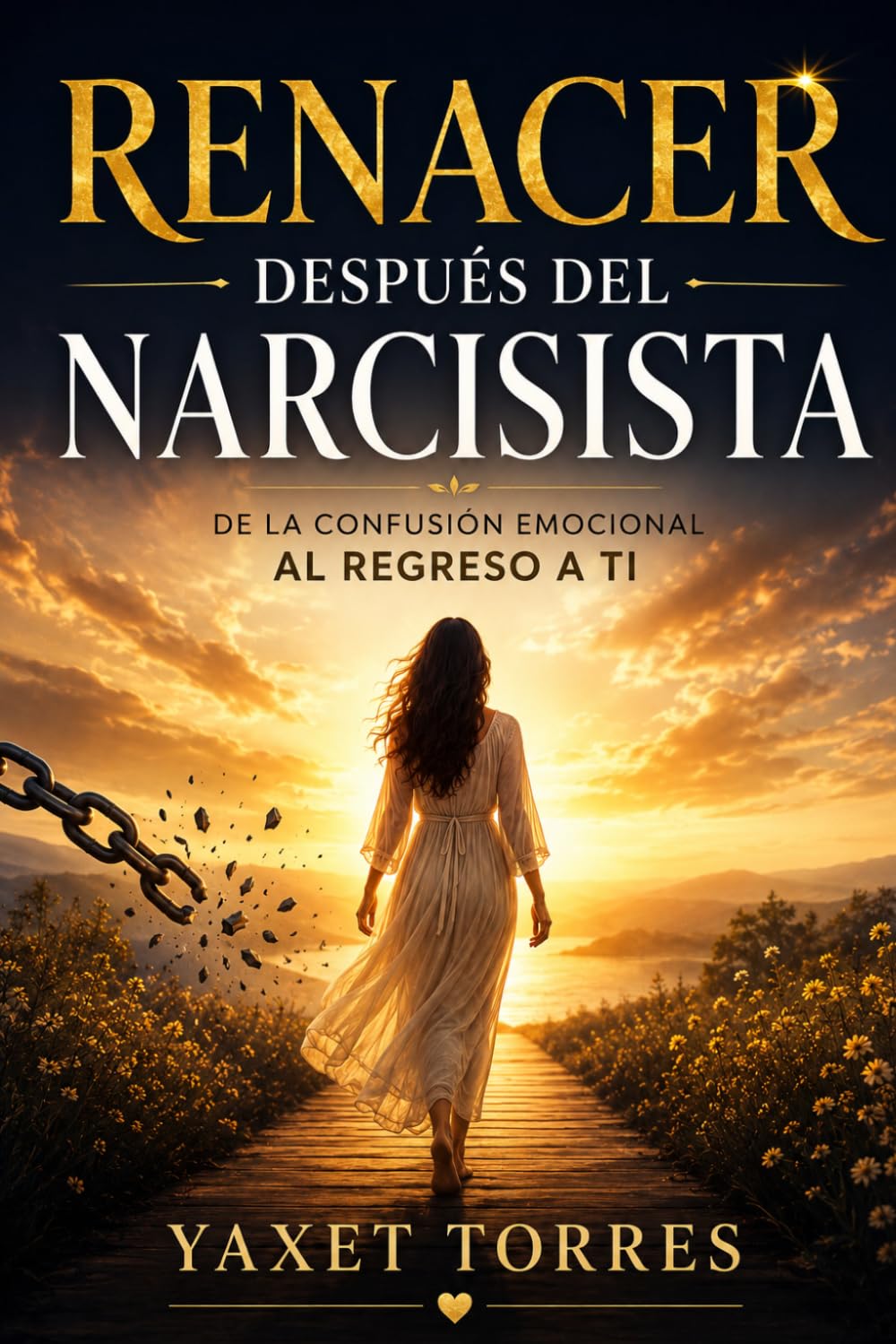 Renacer Después del Narcisista: De la confusión emocional al regreso a ti