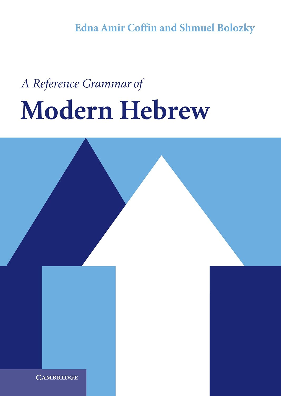 A Reference Grammar of Modern Hebrew (Reference Grammars)