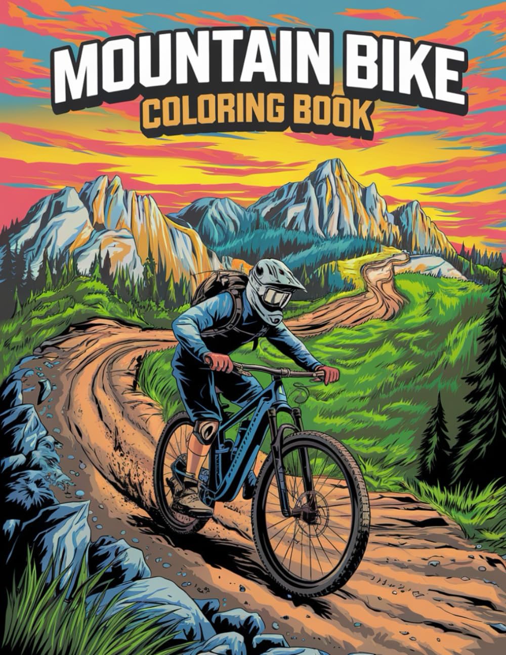 Mountain Bike Coloring Book: Explore the Great Outdoors with Fun and Relaxing Mountain Bike Coloring Pages