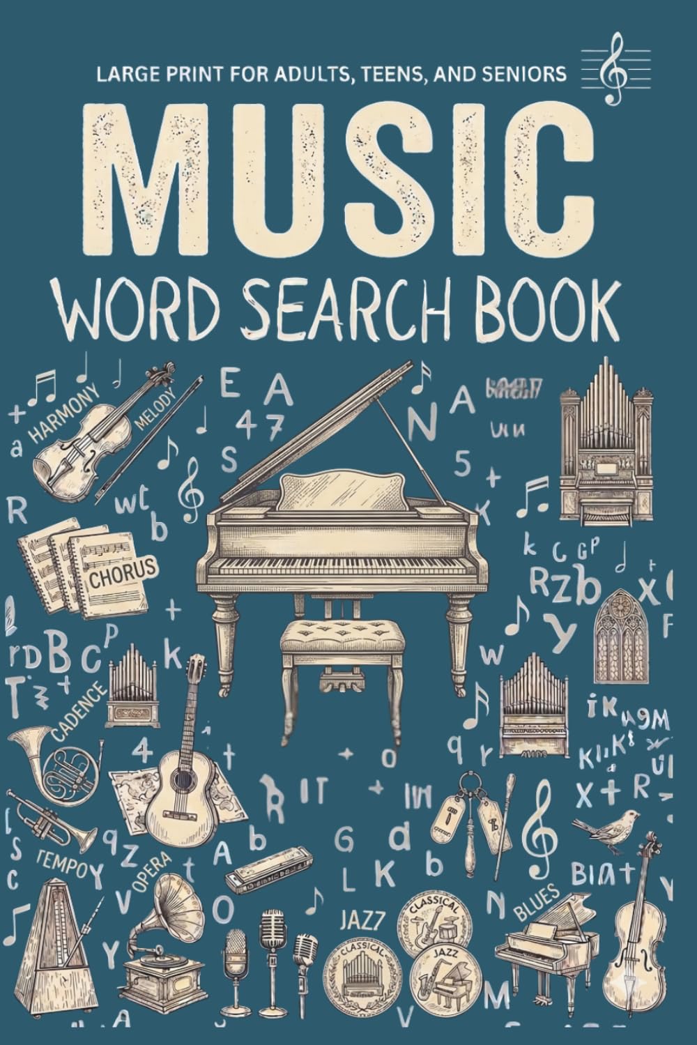 Music Word Search Book – Large Print for Adults, Teens, and Seniors: 50+ Fun Word Find Puzzles Featuring Genres, Instruments, Artists, Songs, Music Terms, and Classic Hits