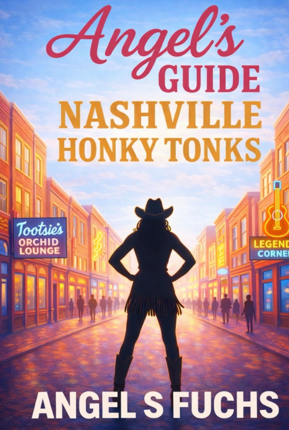 Nashville Honky Tonks: Glitter, Grit, and Good Trouble on Broadway, 2nd Avenue, and Printers Alley      Hardcover – October 7, 2025