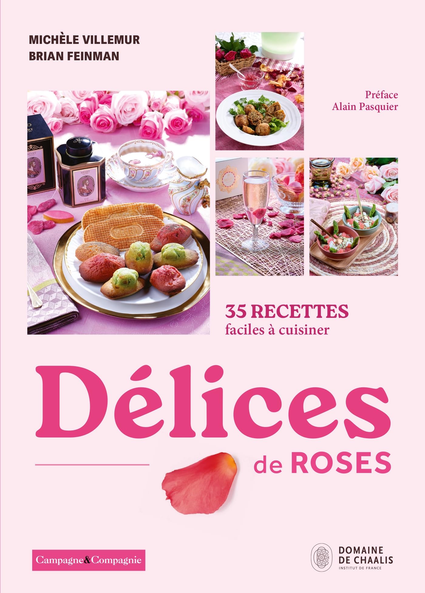 Délices de roses: 35 recettes faciles à cuisiner