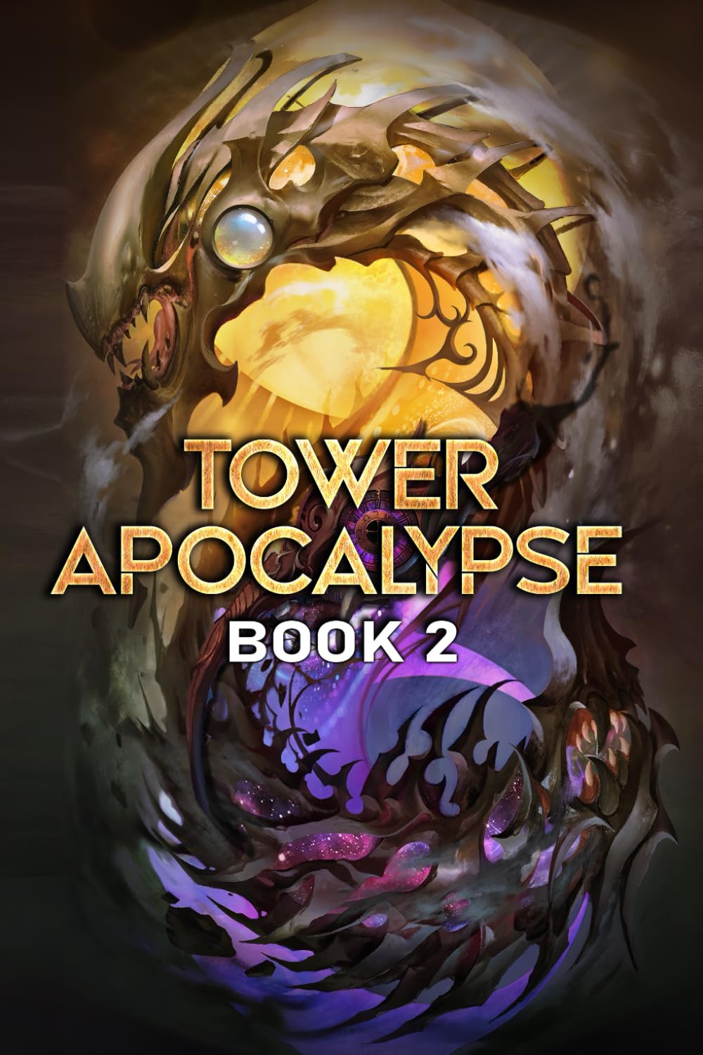 Tower Apocalypse 2: An Isekai Apocalypse LitRPG Series