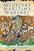 Medieval Maritime Warfare
