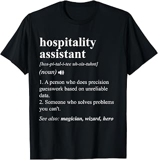 Hospitality Assistant Funny Dictionary Definition T-Shirt