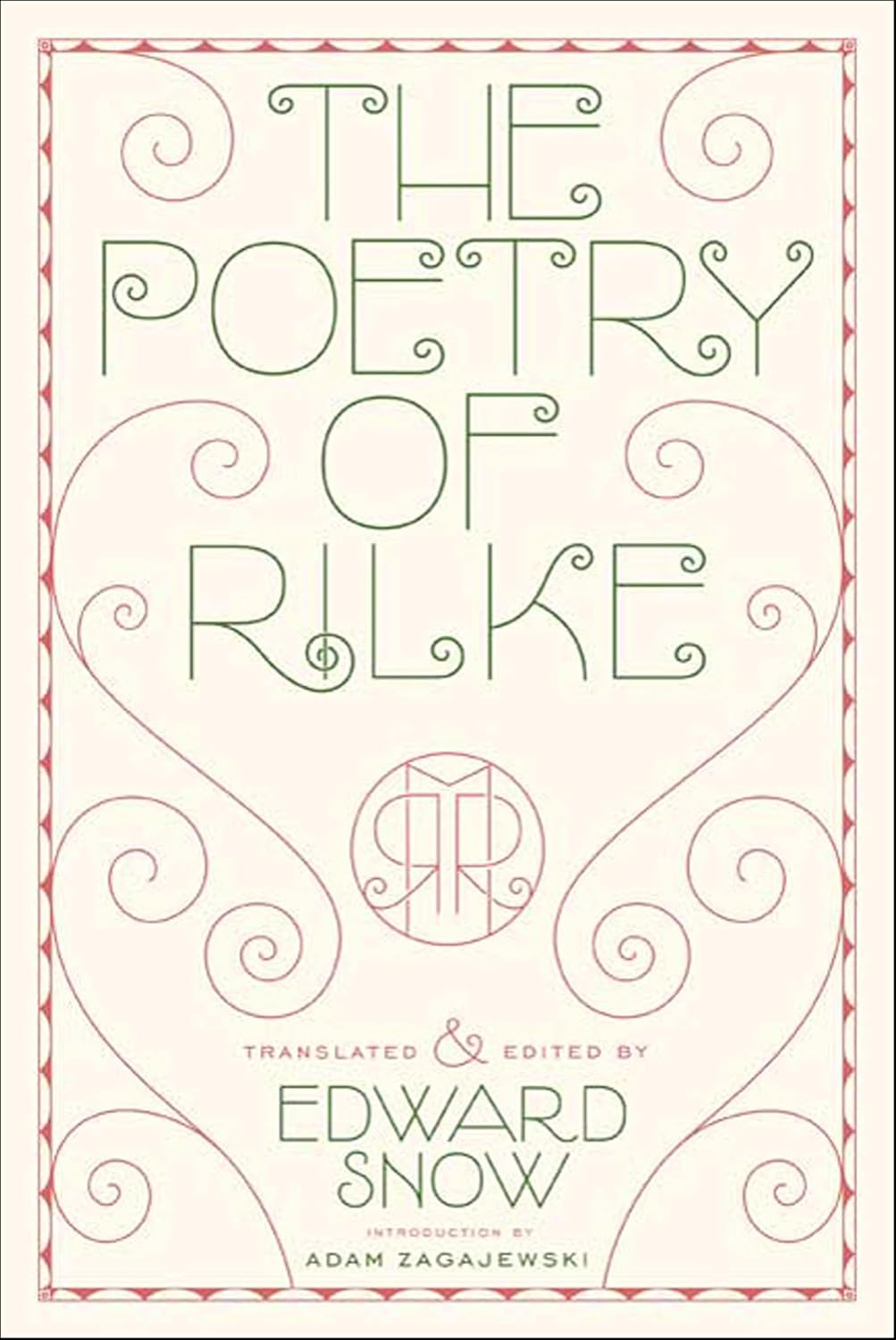 The Poetry of Rilke: Bilingual German-English Collection with Sonnets to Orpheus & Duino Elegies – Edward Snow Translation