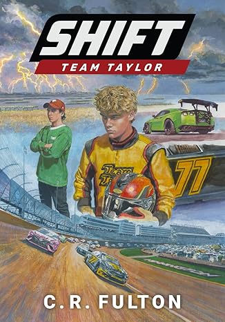 Amazon.com: Team Taylor (Shift): 9781963915044: Fulton, C. R.: Books