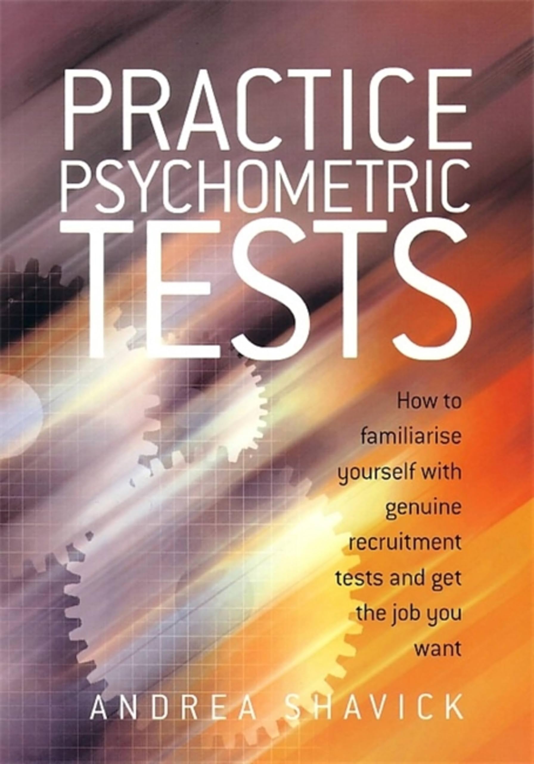 Practice Psychometric Tests by Andrea Shavick (Paperback Book)