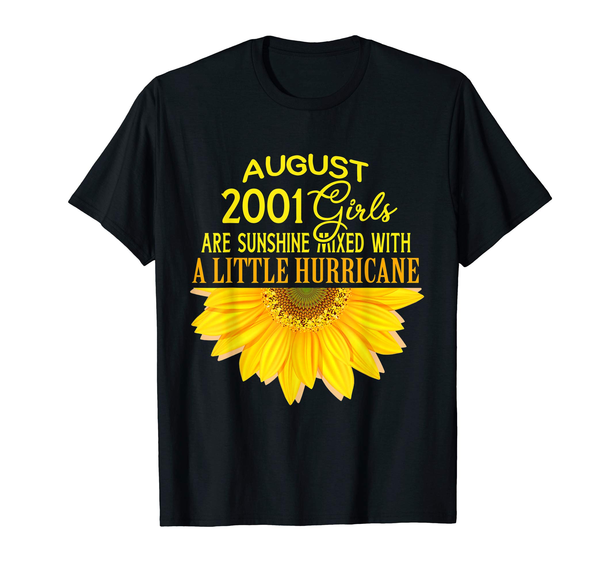 August Girls 2001 Sunflower T Shirt 18th Birthday Gifts