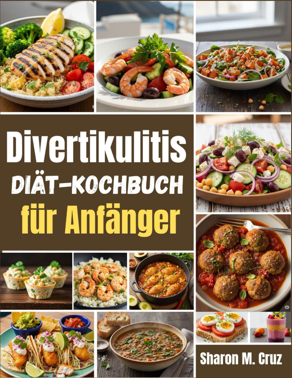 Divertikulitis-Diät-Kochbuch für Anfänger