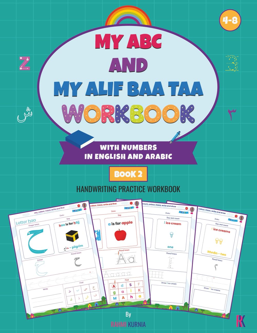 My ABC and My Alif Baa Taa – Workbook with Numbers in English and Arabic