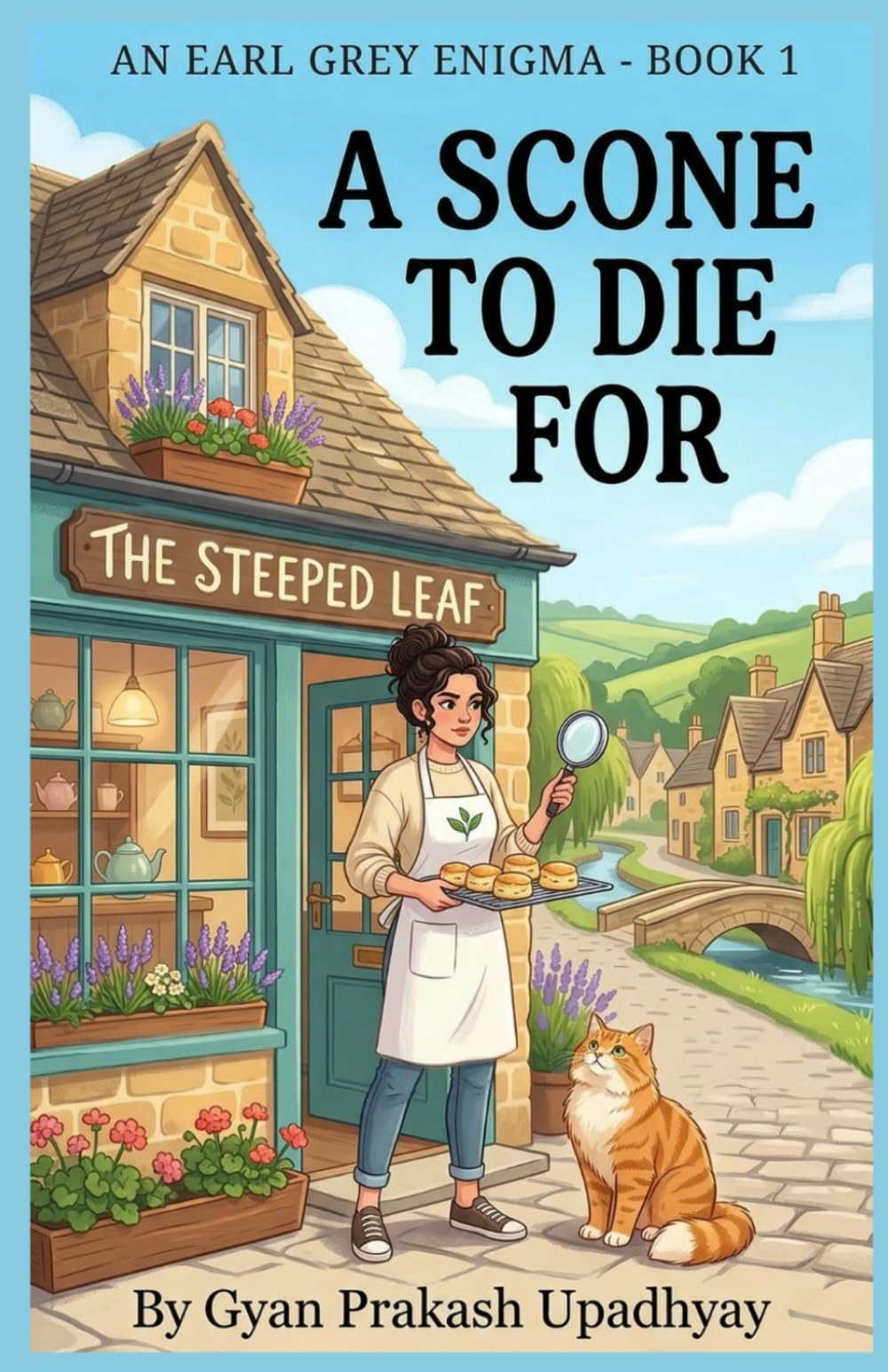 A Scone to Die For: A British Culinary Cozy Mystery (The Earl Grey Enigmas)