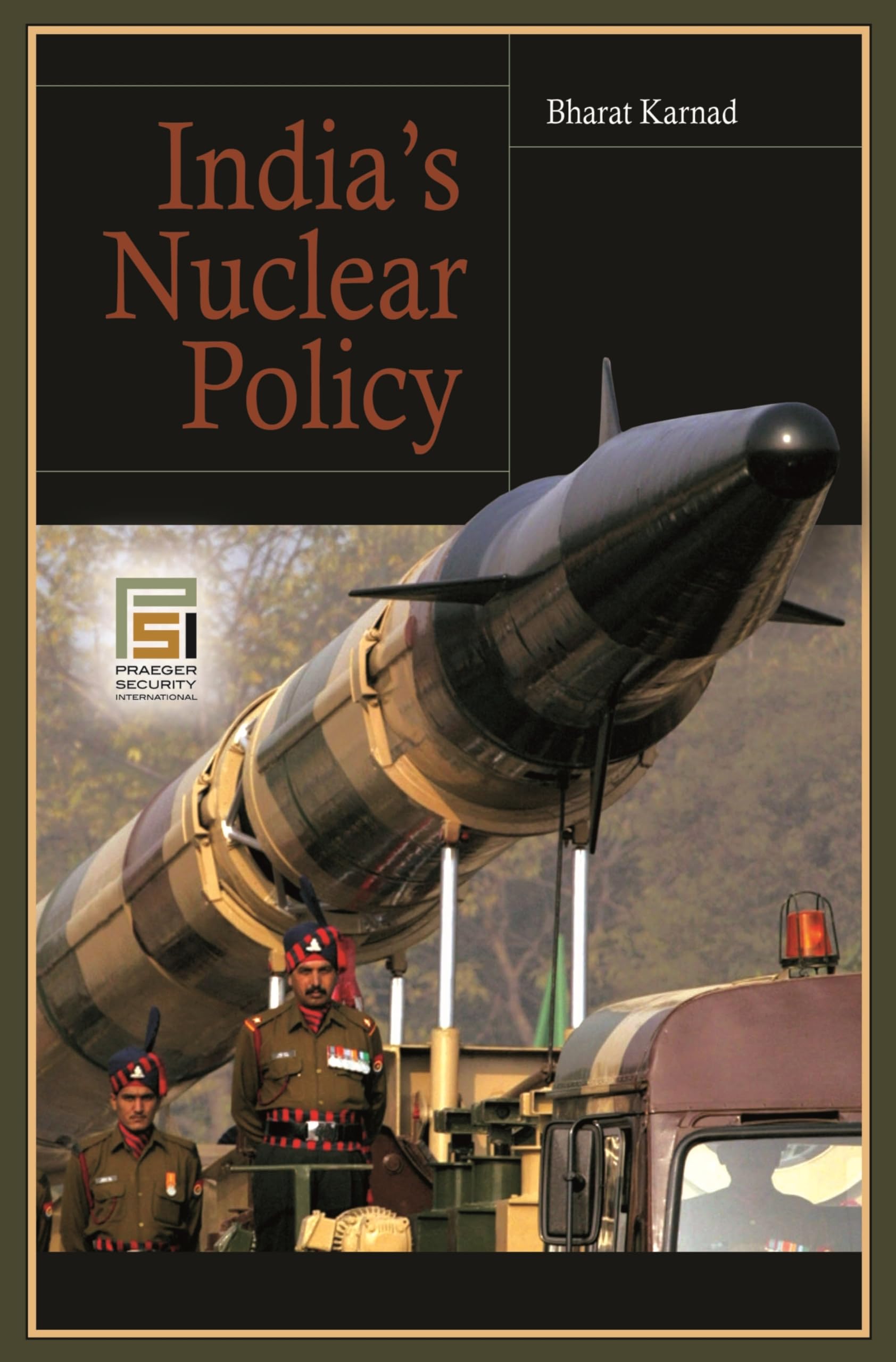 Buy India's Nuclear Policy (Praeger Security International) — BookShops.in
