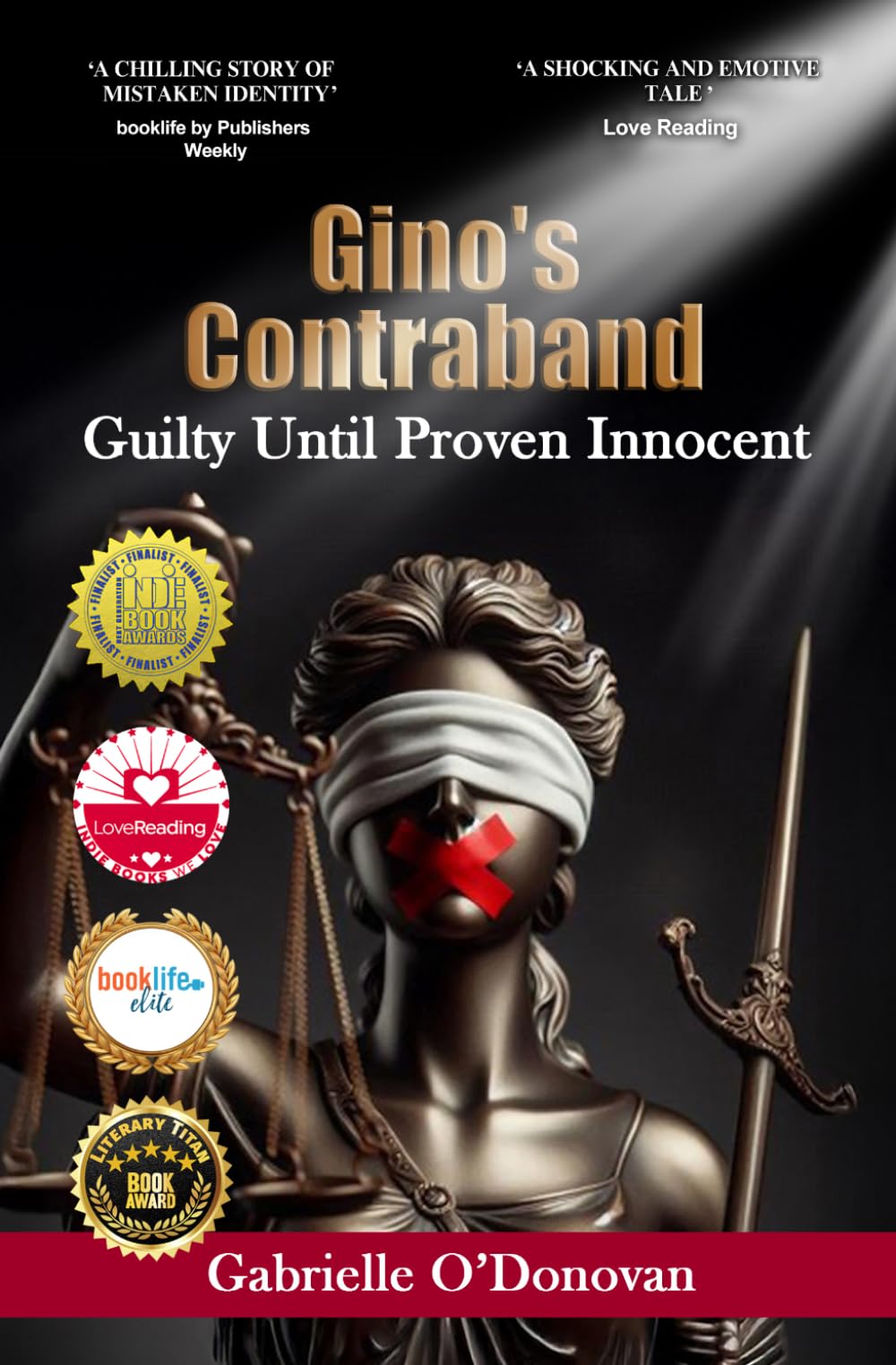 Gino's Contraband Guilty Until Proven Innocent - Gabrielle O'Donovan (New)