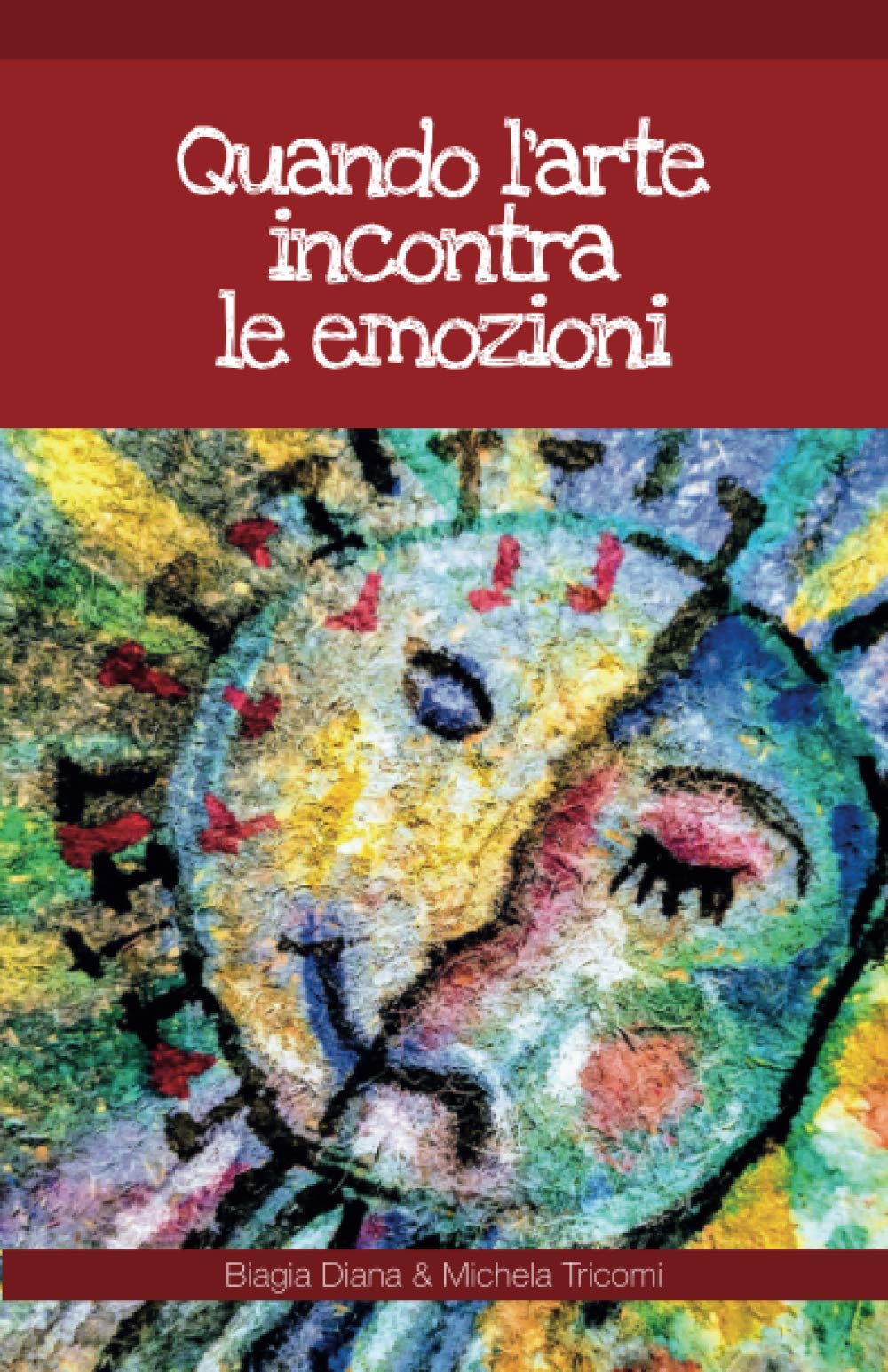 Quando l'arte incontra le emozioni