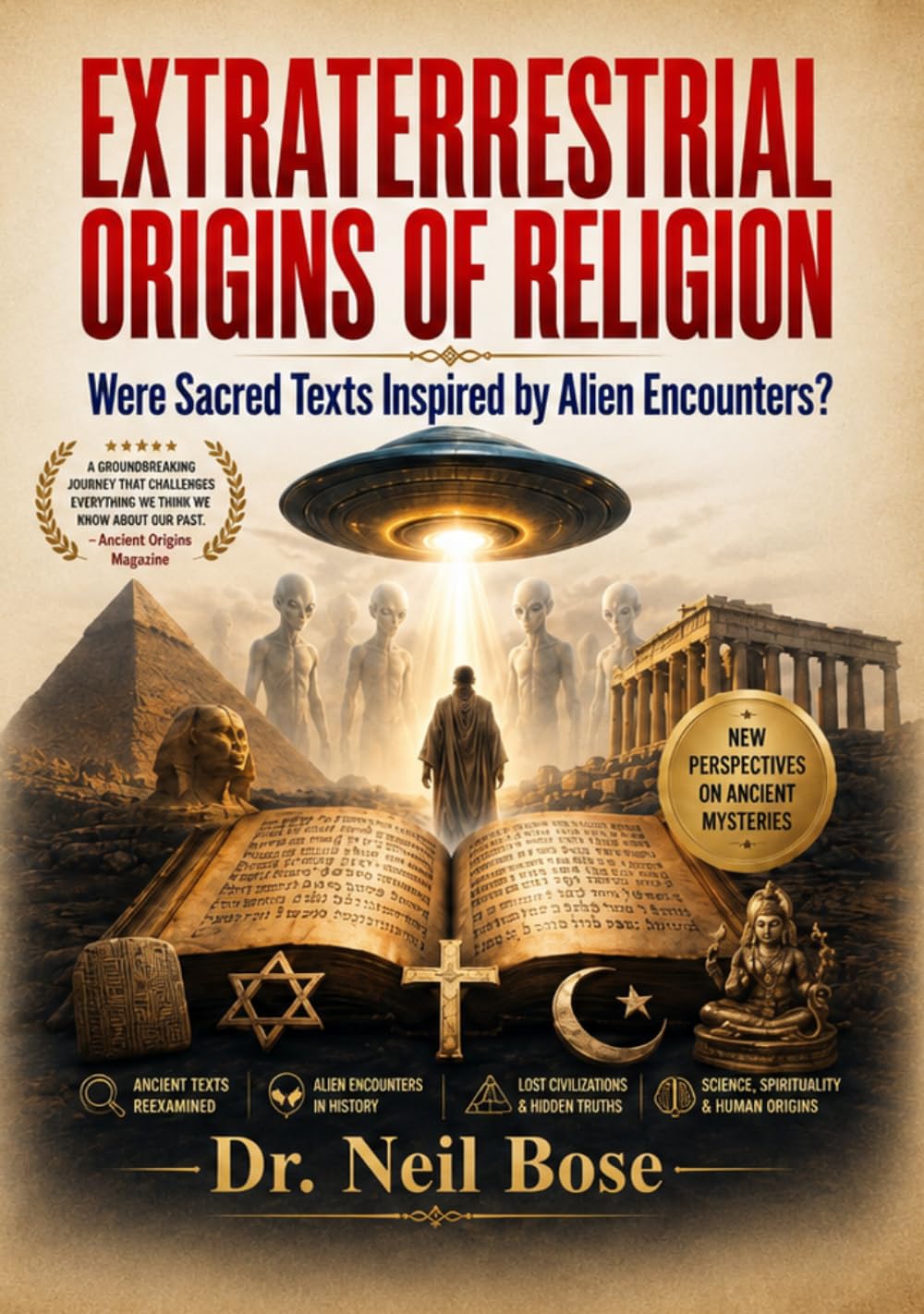 Extraterrestrial Origins of Religion: Were Sacred Texts Inspired by Alien Encounters?