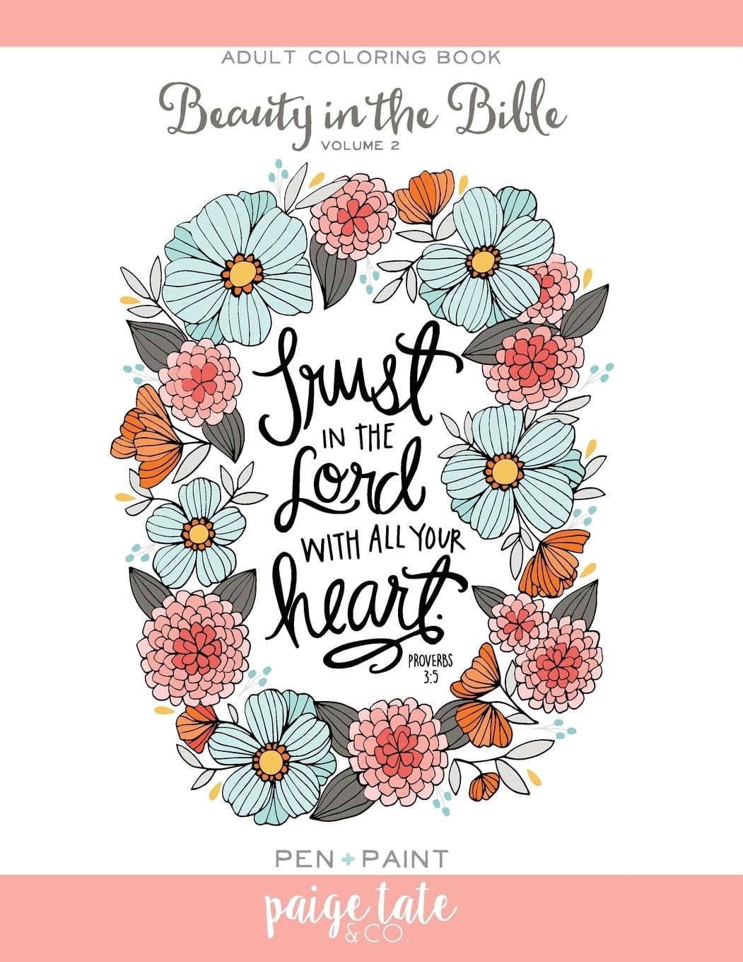 Beauty in the Bible: Adult Coloring Book Volume 2