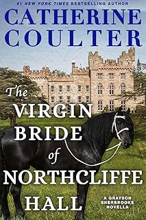 The Virgin Bride of Northcliffe Hall (Grayson Sherbrooke's Otherworldly Adventures Book 4)