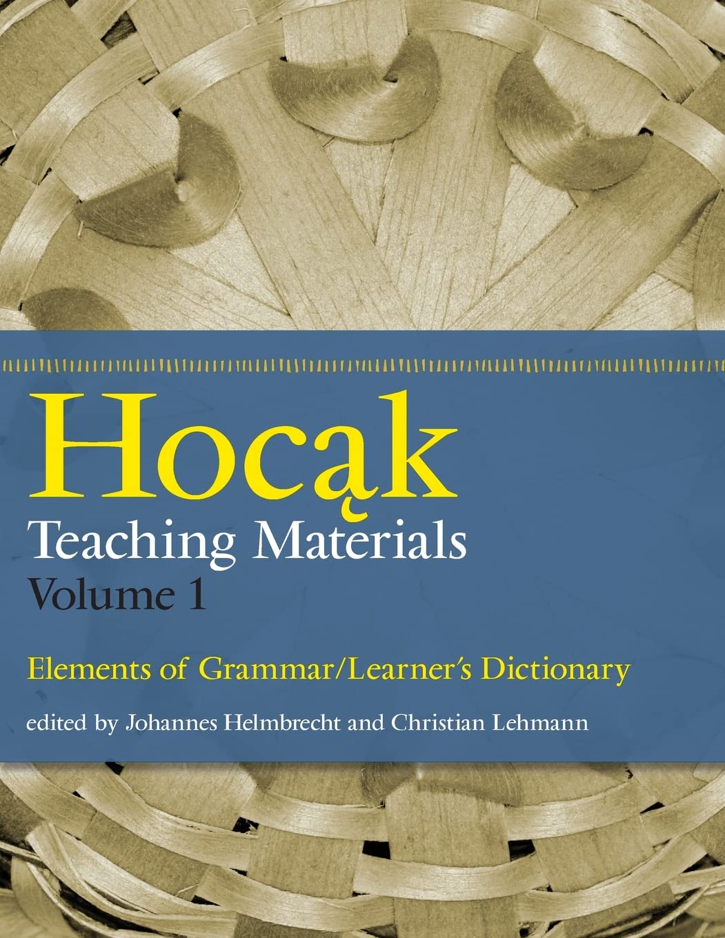 Hocak Teaching Materials: Elements of Grammar/Learner's Dictionary (North American Peoples, Past &)