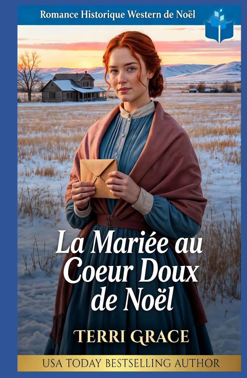 La Mariée au Cœur Doux de Noël: Romance Historique Western de Noël (Amour de Noël sous les Étoiles de l'Ouest)