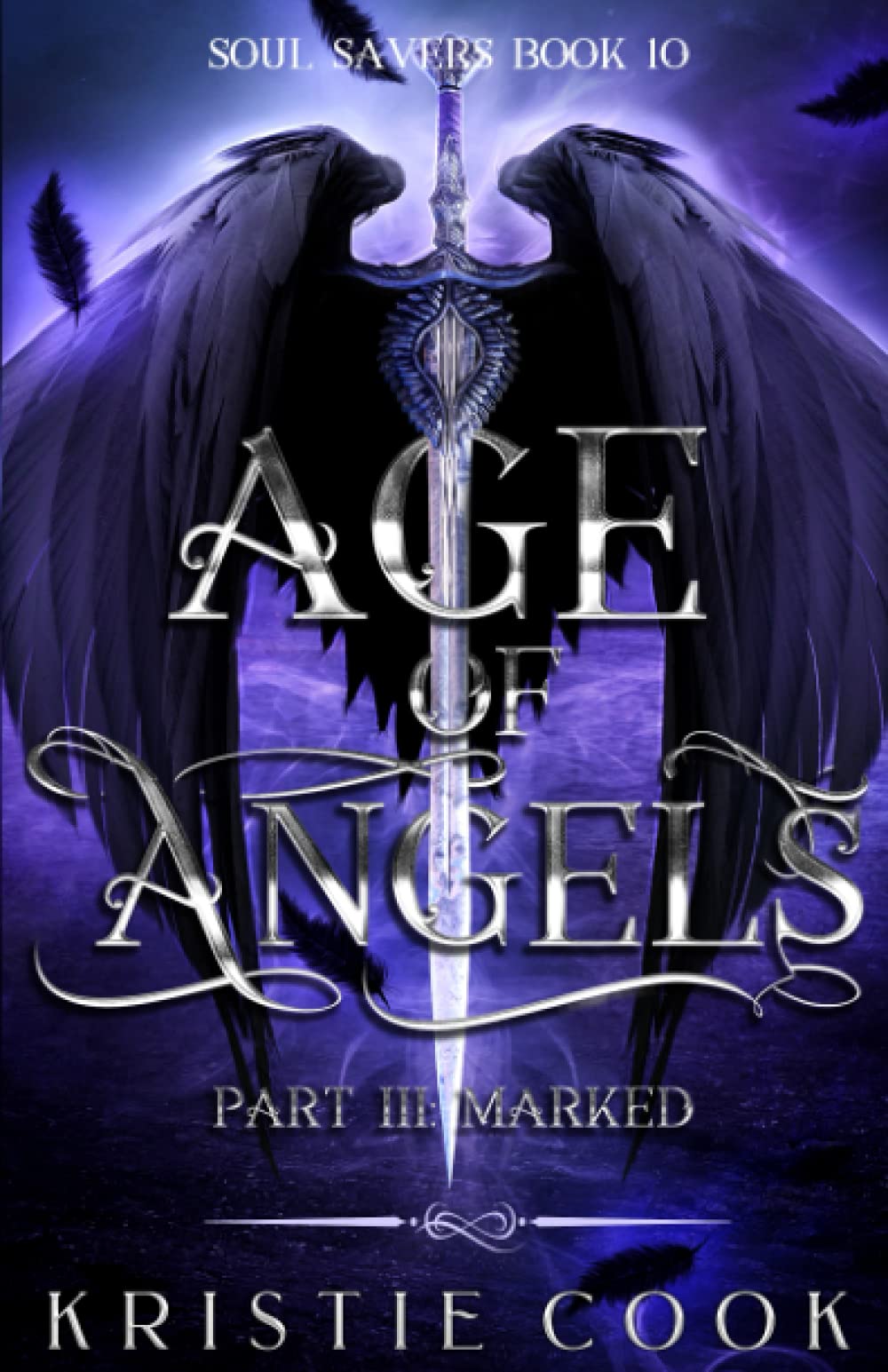 Age of Angels Part III: Marked: 10 (Soul Savers)