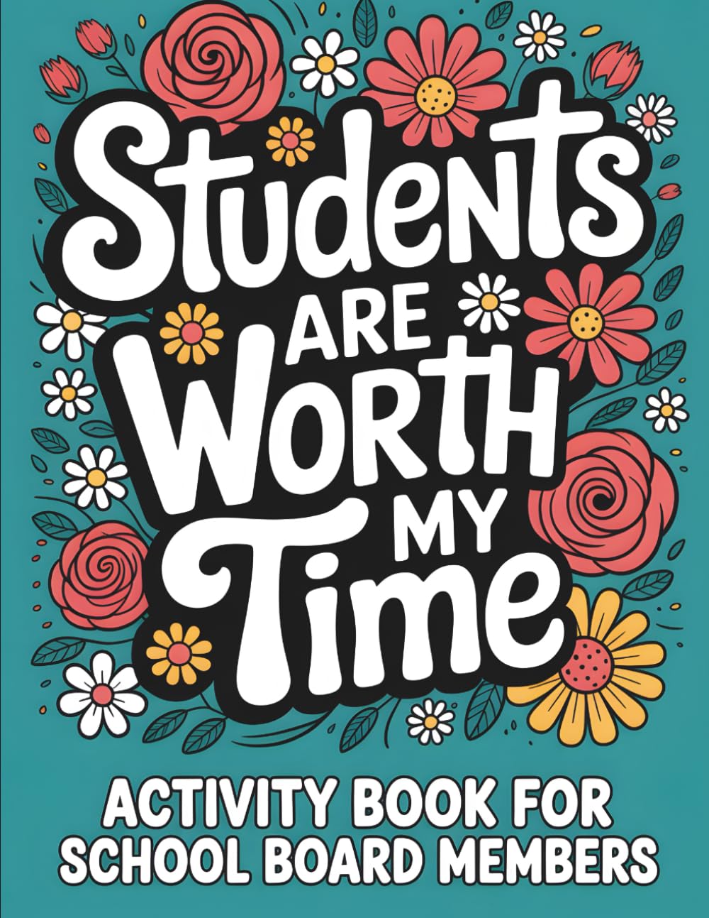 School Board Member Activity Book: Funny Snarky Appreciation Gift For School Board Appreciation Month