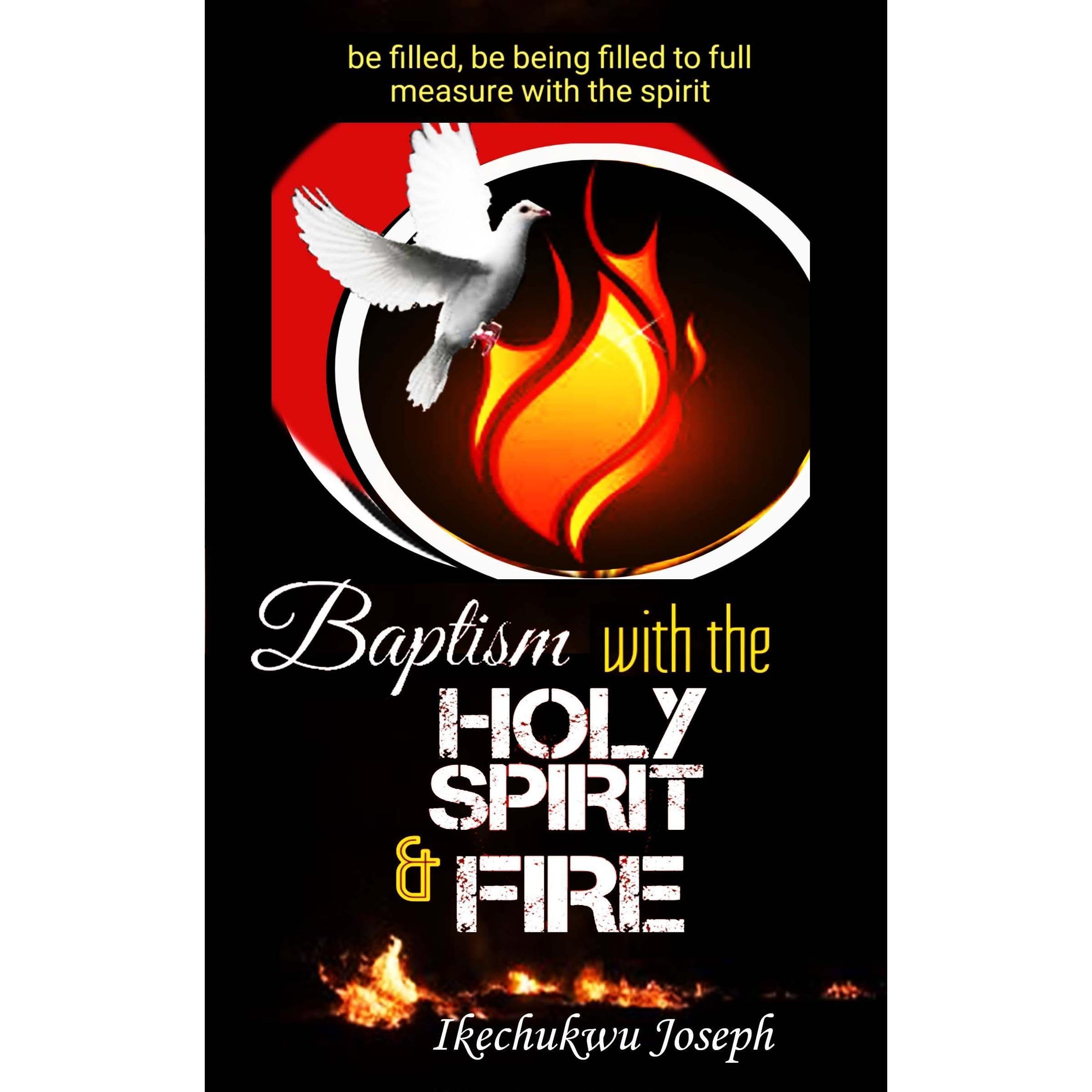 Baptism with the Holy Spirit and Fire