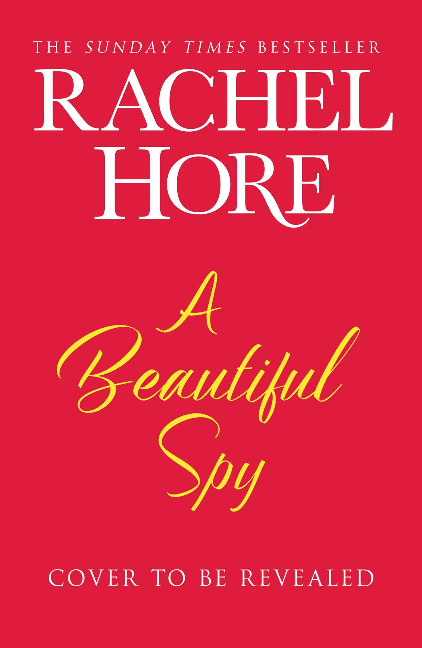 A Beautiful Spy: Based on a true story, the compelling new historical romance from the million-copy Sunday Times bestseller