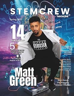 STEM Crew Magazine: Spring 2025