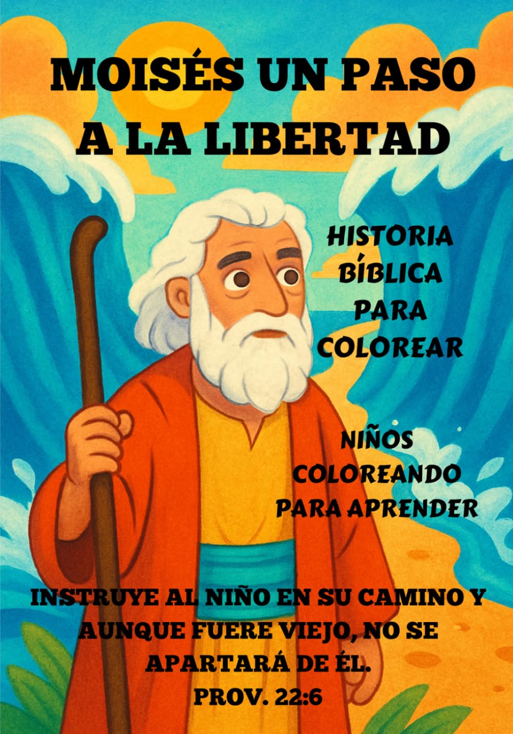 MOISÉS UN PASO A LA LIBERTAD